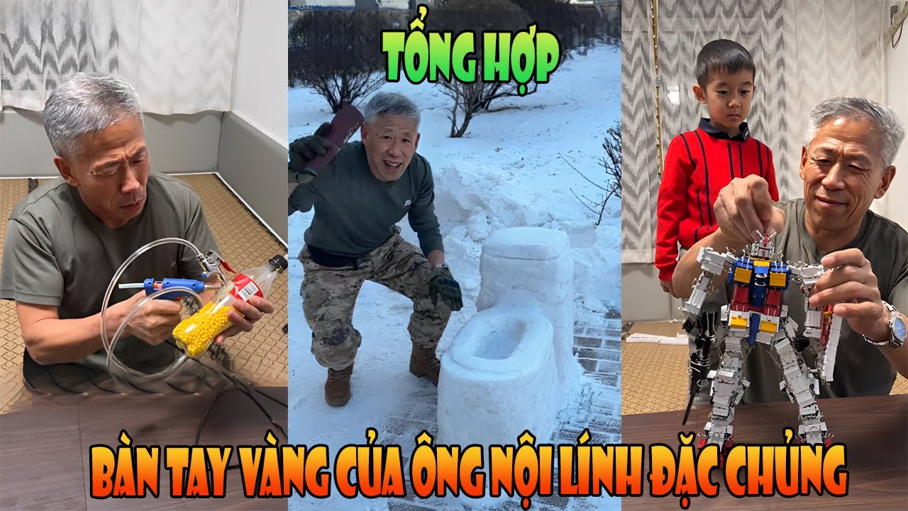 Tổng Hợp Bàn Tay Vàng Của Ông Nội Lính Đặc Chủng Tập 4 (Anh Hào Mạnh Mẽ) #anhhaomanhme