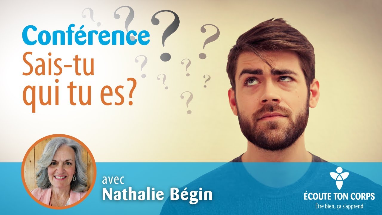 Sais-tu qui tu es? avec Nathalie Bégin