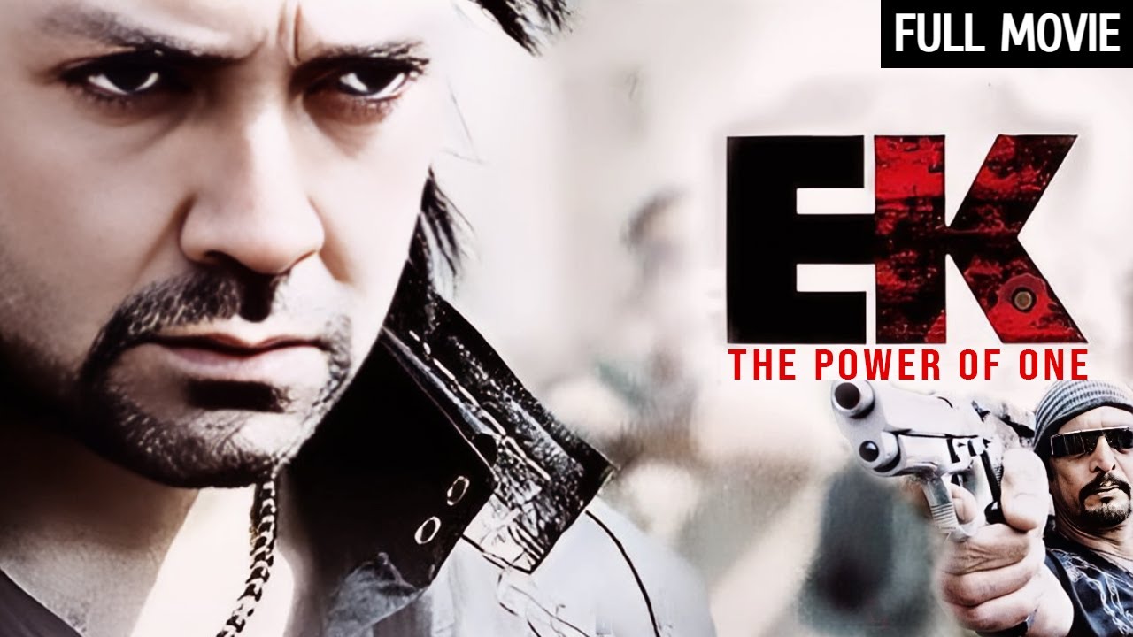 Ek - The Power Of One Full Movie (HD)| Bobby Deol, Nana Patekar, Shriya Saran, Jackie Shroff
