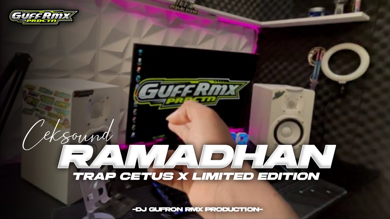 DJ RAMADHAN 2026 || TRAP CETUS 15JT X LIMITED EDITION !!
