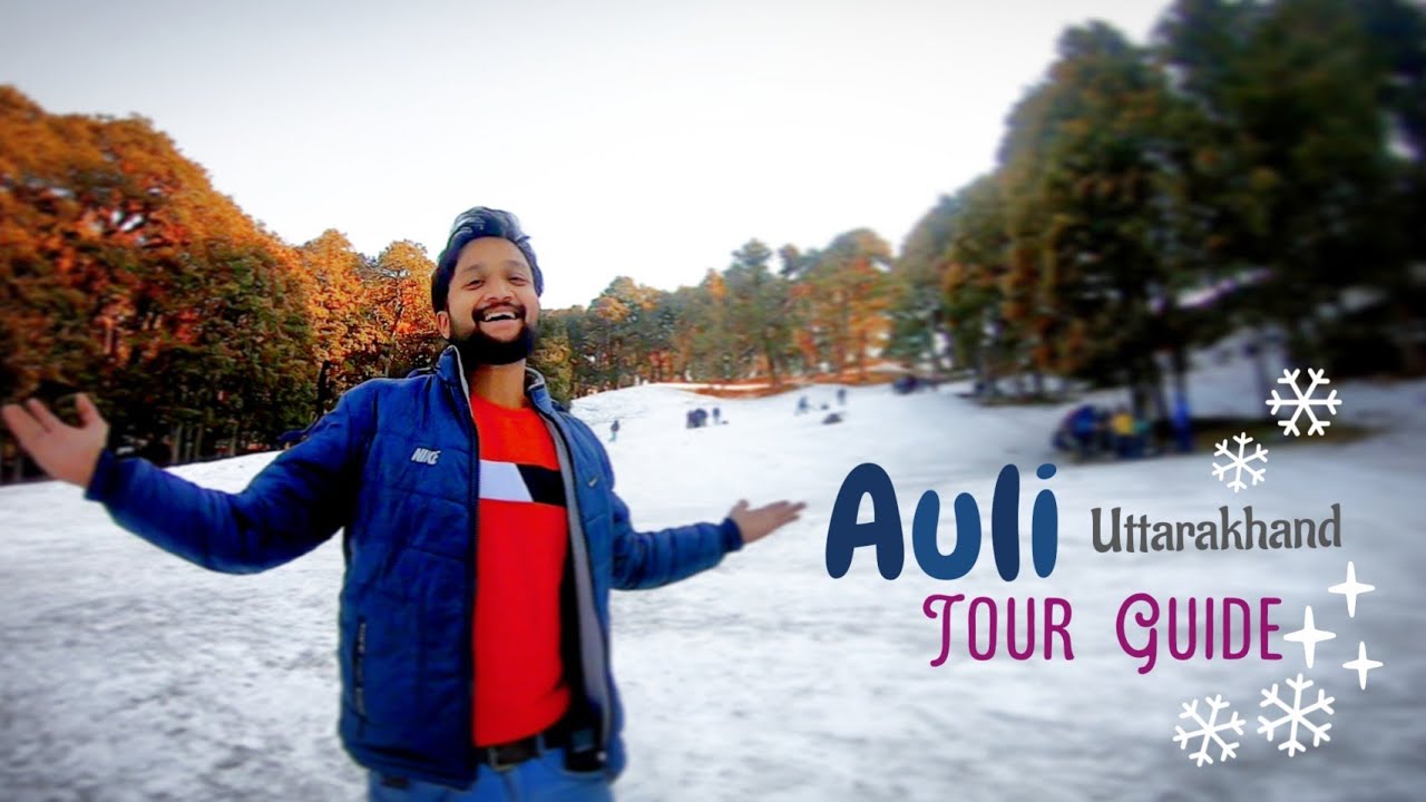 Auli Tourist Places | Auli Tour Budget | Auli Uttarakhand | औली कैसे घूमे | Auli Tour Guide | Auli