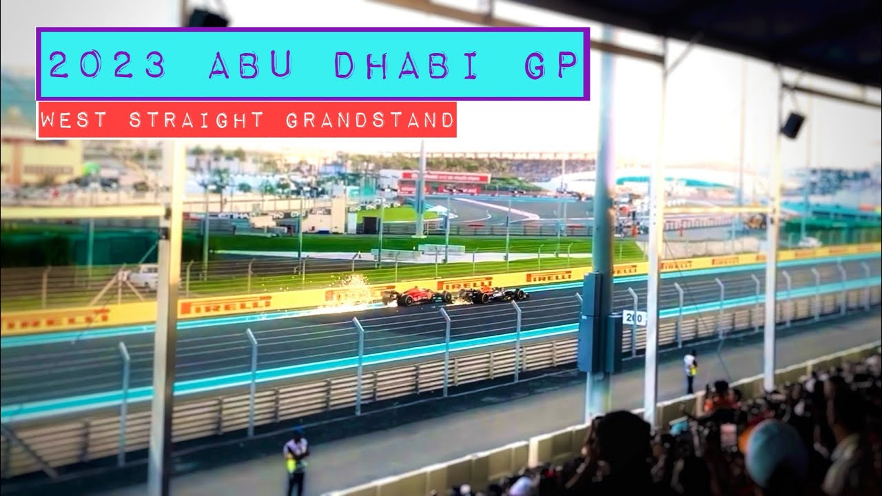 F1 Live - 2023 Abu Dhabi GP in the West Straight Grandstand