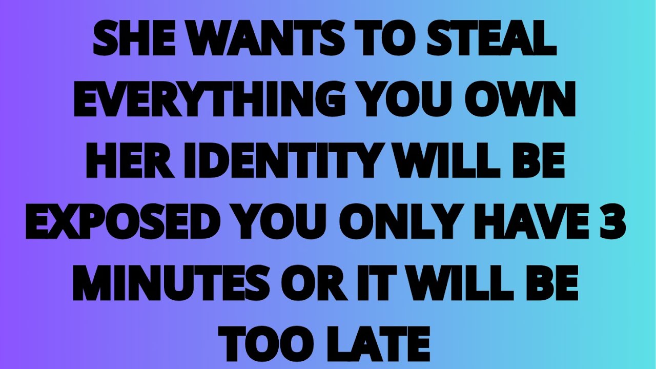 The Angeles Says: She Wants To Steal Everything You Own
