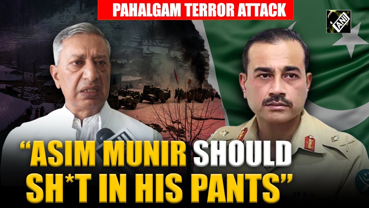 “Asim Munir should sh*t in his pants”: J&K ex-DGP Vaid slams Pak Army Chief |Pahalgam terror attack