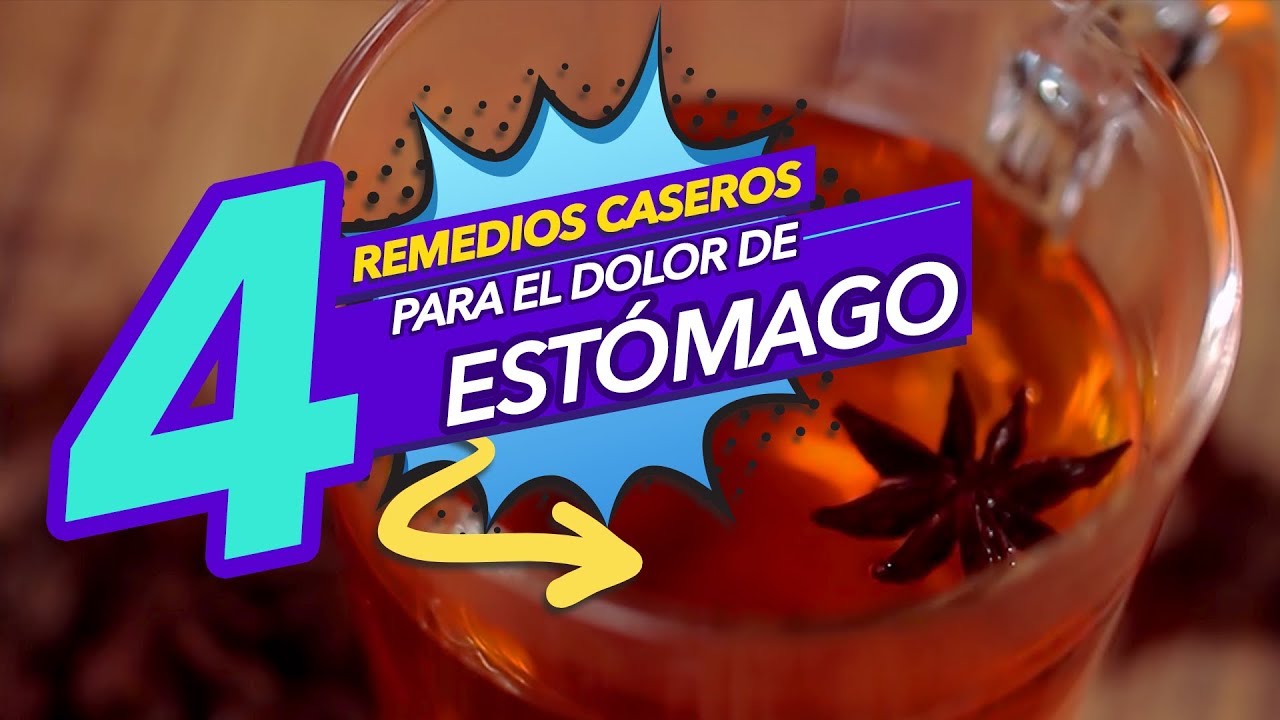 Los mejores remedios caseros para el dolor de est&oacute;mago | Santo Remedio | Salud180
