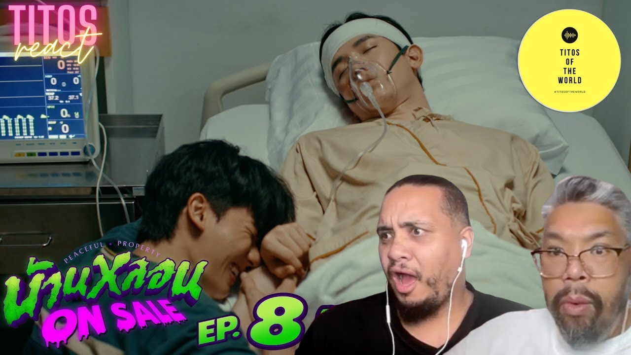 Peaceful Property | บ้านหลอน ON SALE | EP.8 REACTION