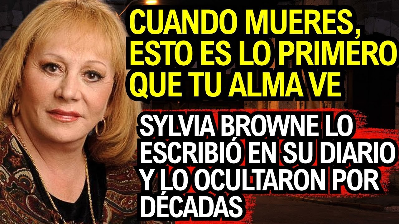 Diario Personal de Sylvia Browne: Sobre la Vida Después de la Muerte y la Inmortalidad del Alma