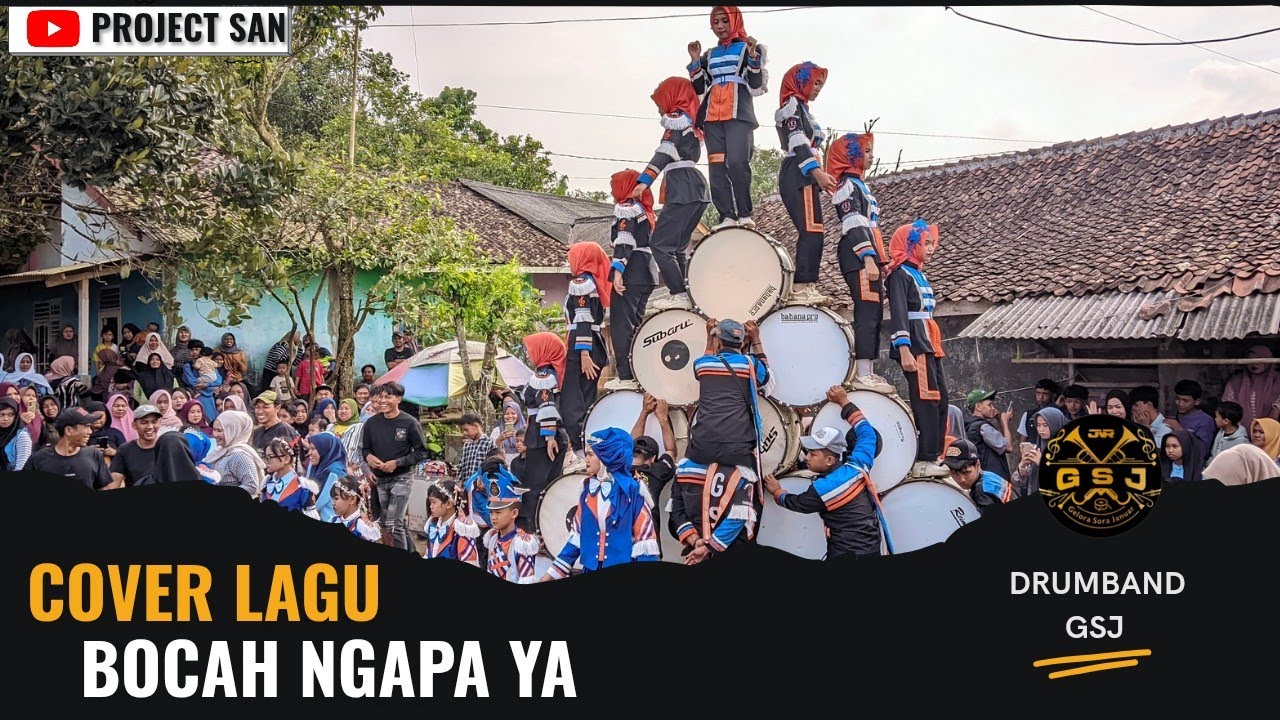 BOCAH NGAPAK YA | COVER DRUMBAND GSJ
