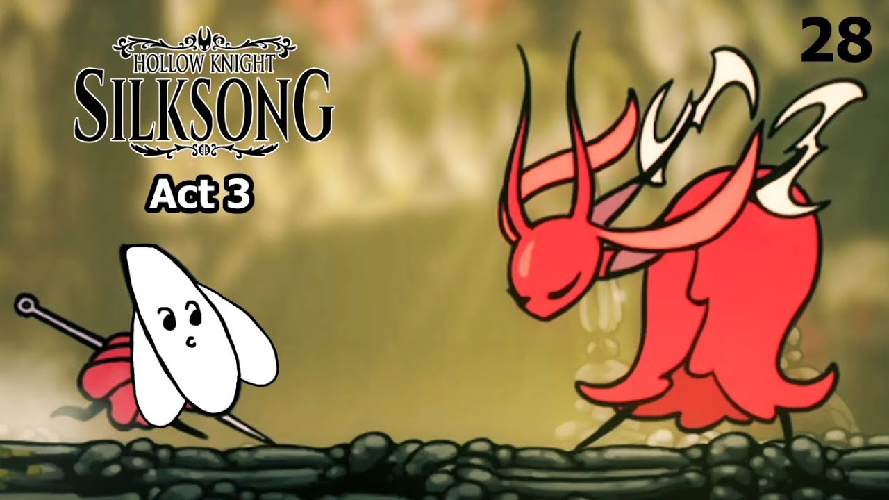 Hollow Knight: Silksong - [28] - SING FOR ME  KARMELITA