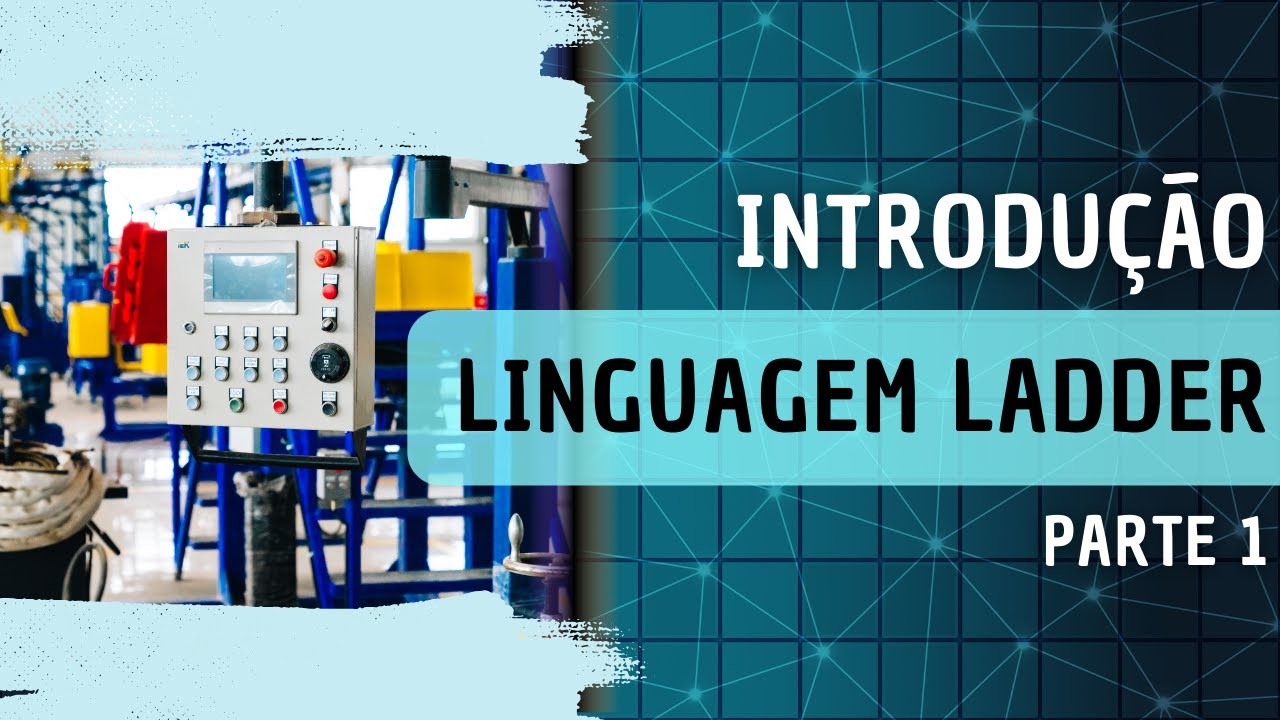 Linguagem Ladder - Introdução