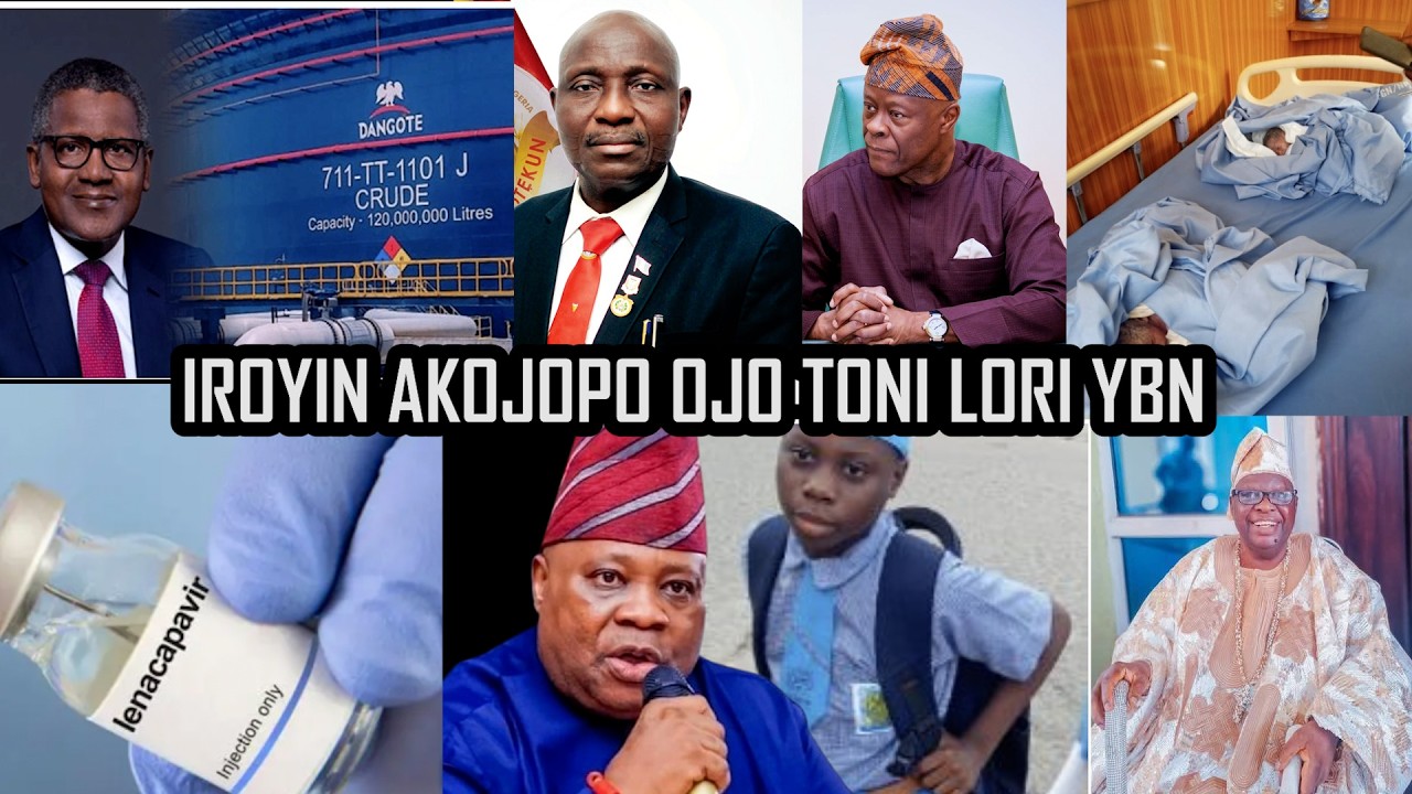 LATEST & TRENDING NEWS FOR THE DAY...IROYIN AKOJOPO AGBEYEWO LORI YBN..NIGERIA & YORUBA NATION NEWS
