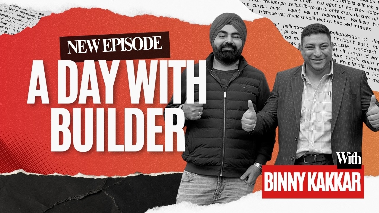 What does a builder’s life really look like? | with Binny kakkar