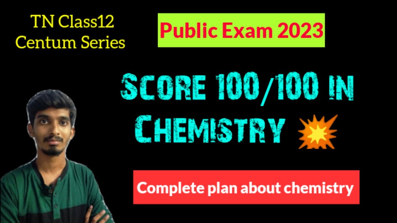 How to score Centum in Class12 Chemistry??|Centum Series 💥|Public Exam 2023