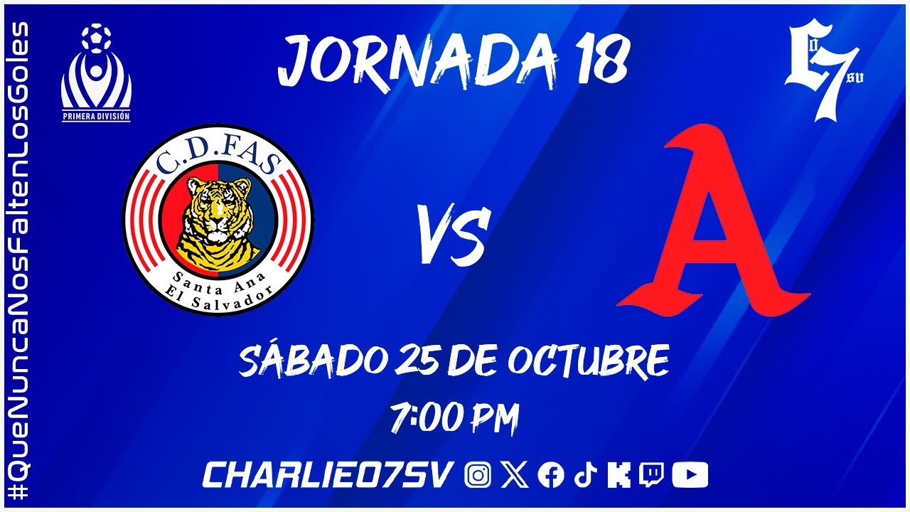 CD FAS 🐯 vs 🐘 ALIANZA !  APERTURA 2025 🏆 ! JORNADA 18  - LMF  ⚽ ! EL SALVADOR! EN VIVO!