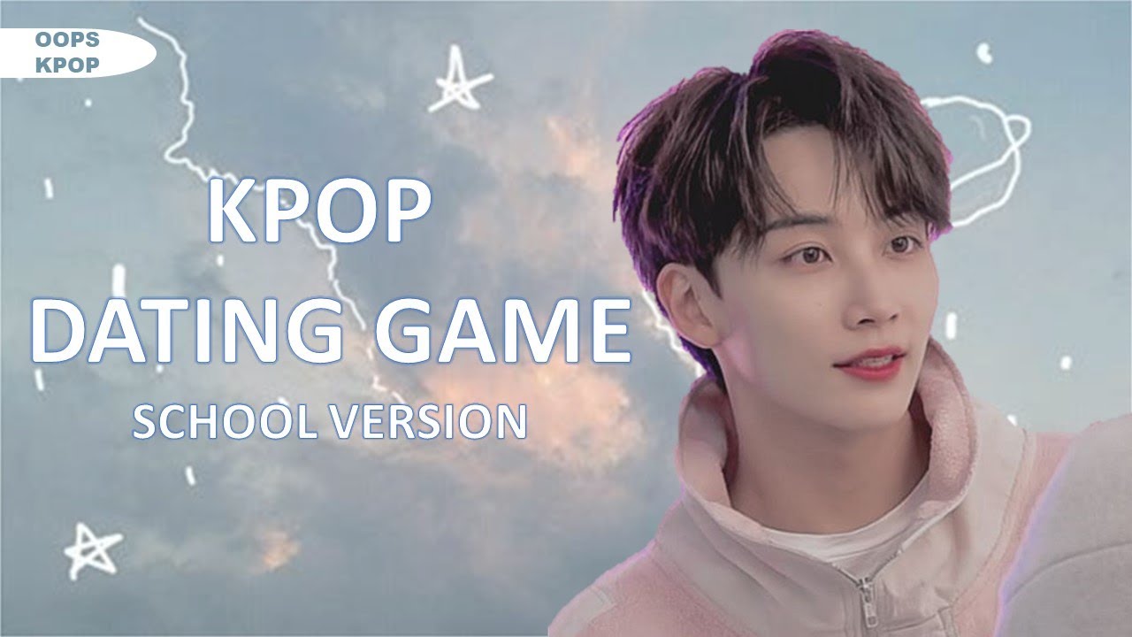 KPOP DATING GAME 「SCHOOL VERSION」~1