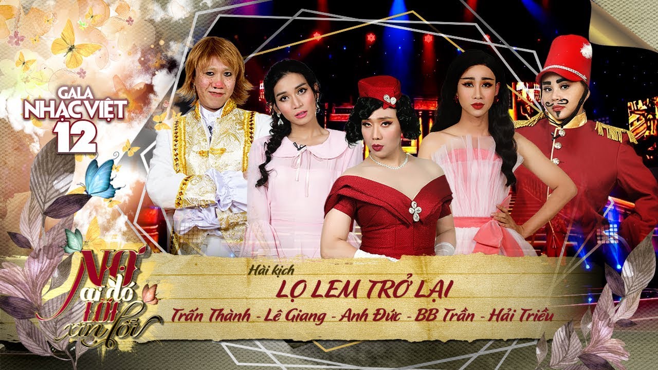H&agrave;i kịch: Lọ Lem Trở Lại - Trấn Th&agrave;nh, L&ecirc; Giang, Anh Đức, BB Trần, Hải Triều | Gala Nhạc Việt 12