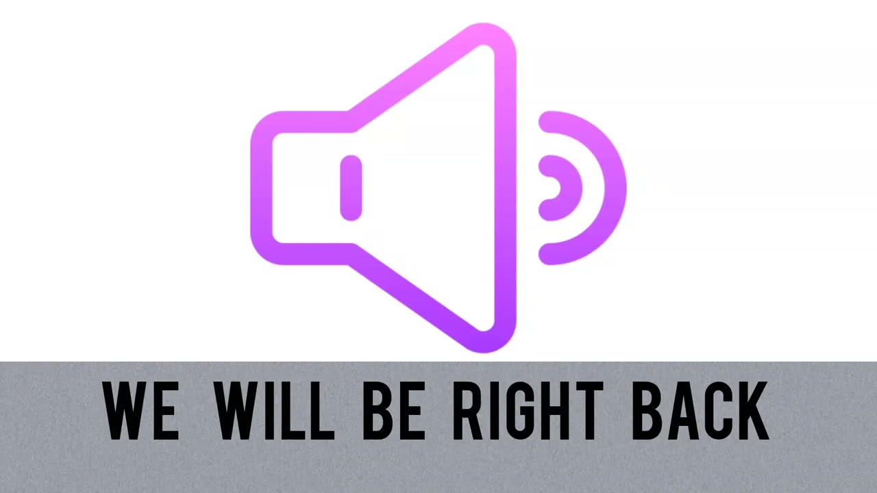 We will be right back - sound effect (Free)