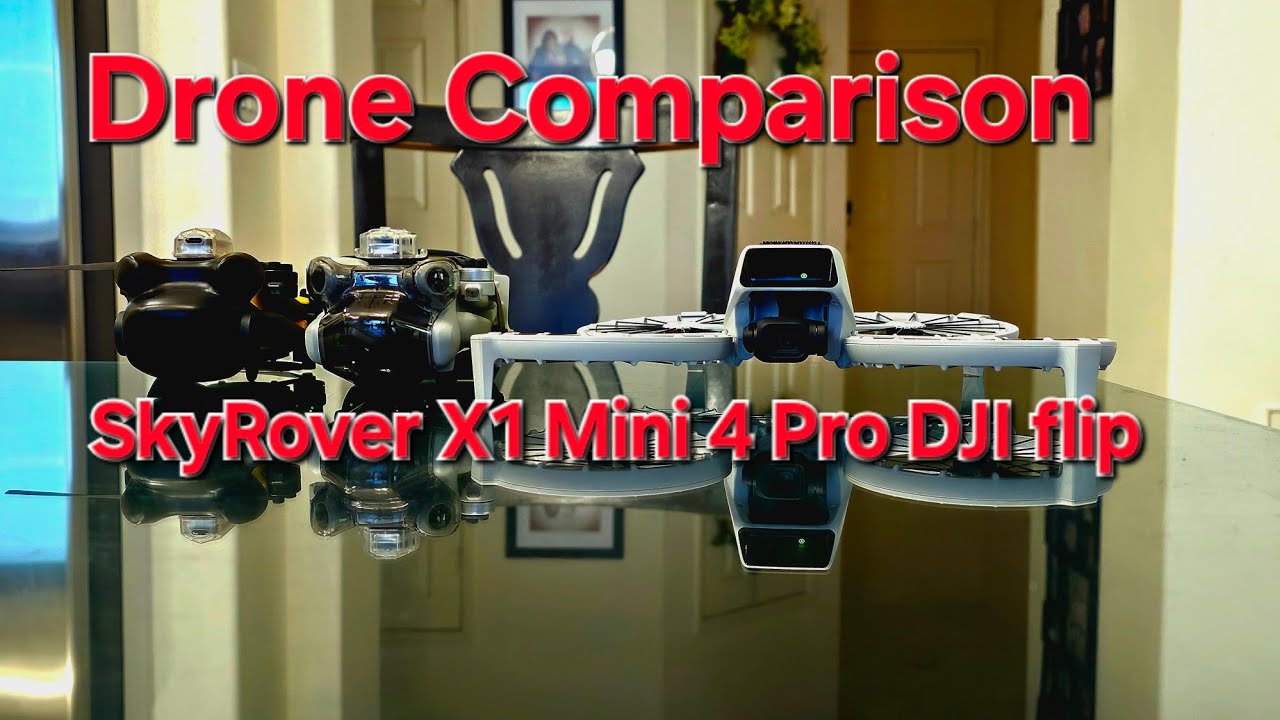 Drone Comparison Video: DJI Mini 4 Pro vs. Skyrover X1 vs. DJI Flip,  #dronecomparison #skyroverx1