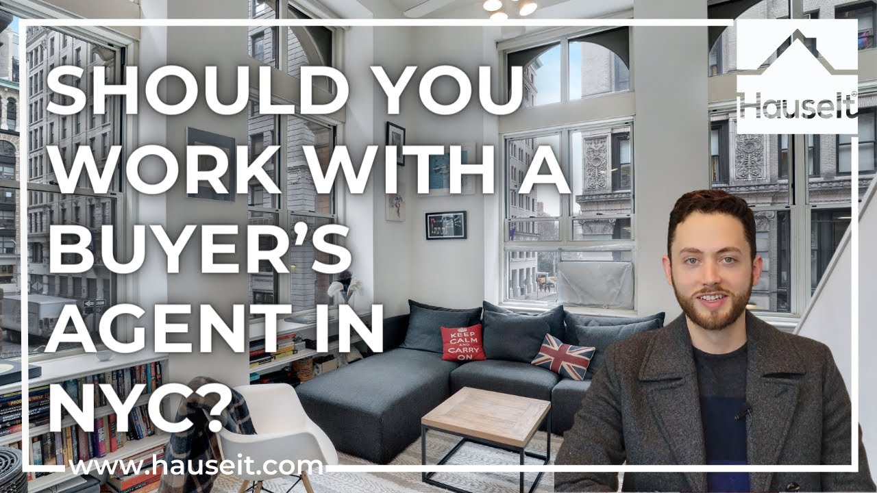 Should You Work With a Buyer&rsquo;s Agent in NYC?
