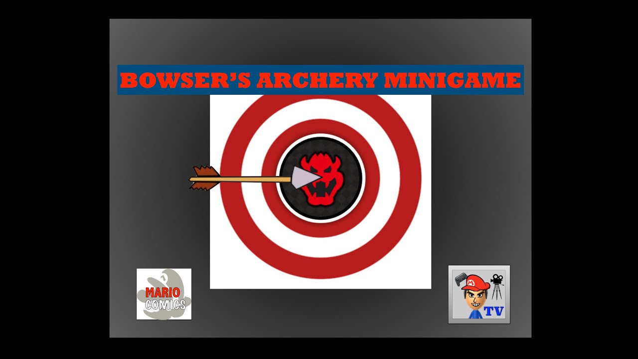 Mario Comics: Bowser's Archery Minigame - ericfortesTV