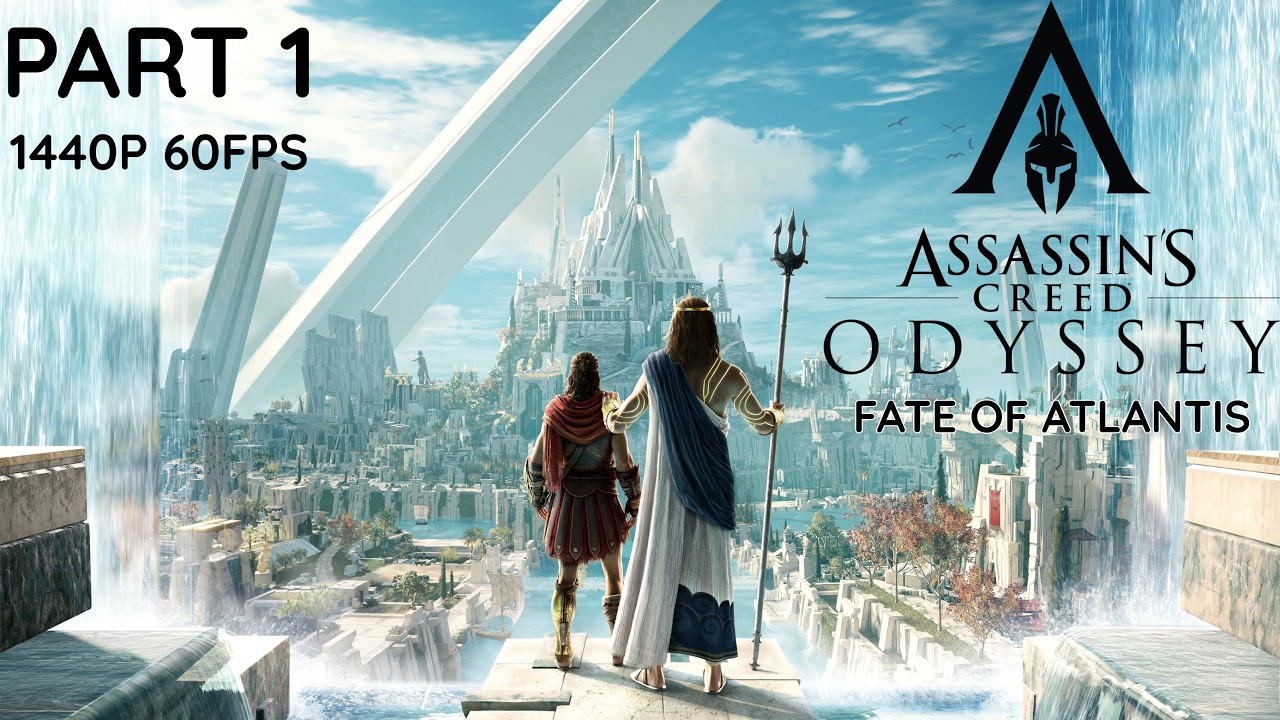 THE FATE OF ATLANTIS (DLC) 100% Walkthrough Gameplay Part 1 - No Commentary (PC - 1440p 60FPS)