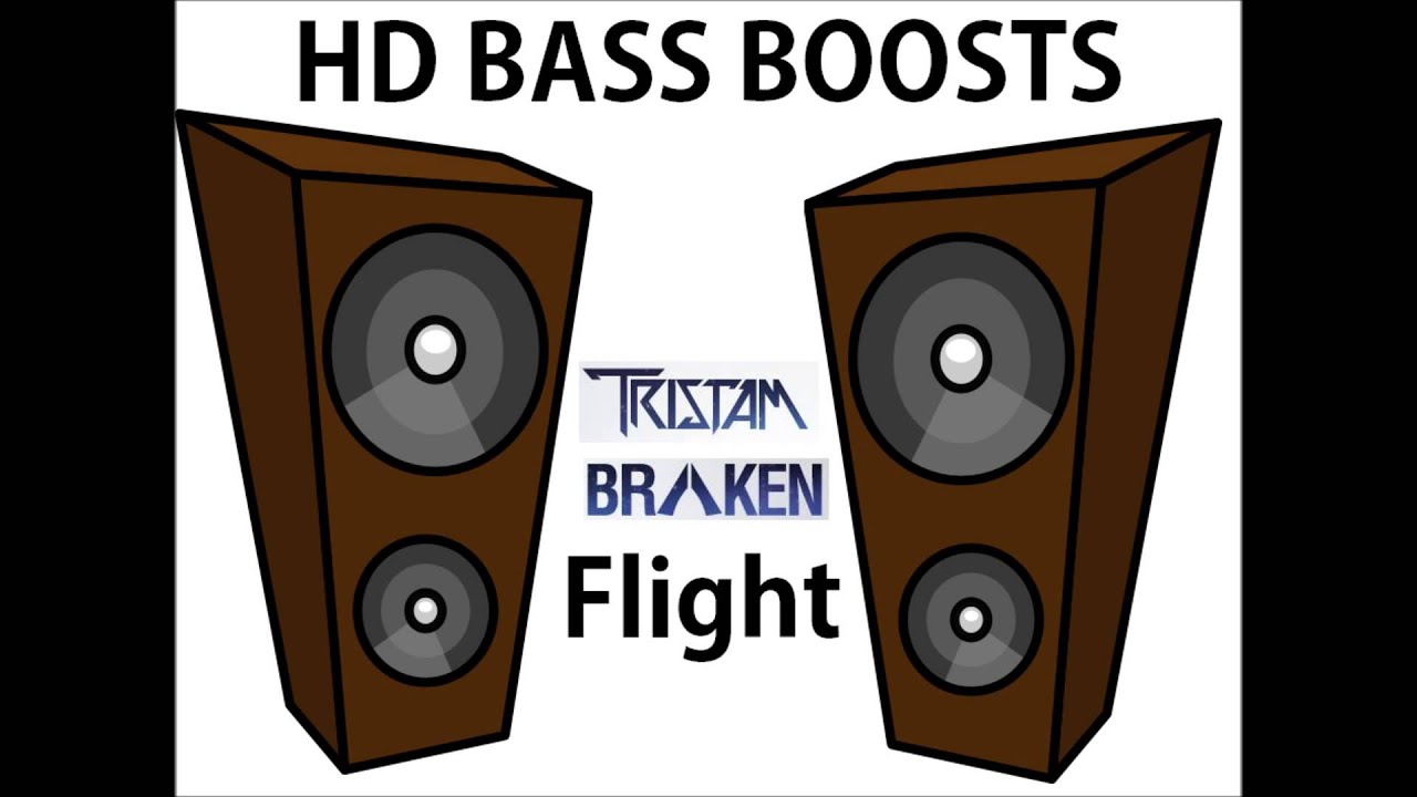 Tristam & Braken - Flight (Bass Boosted)