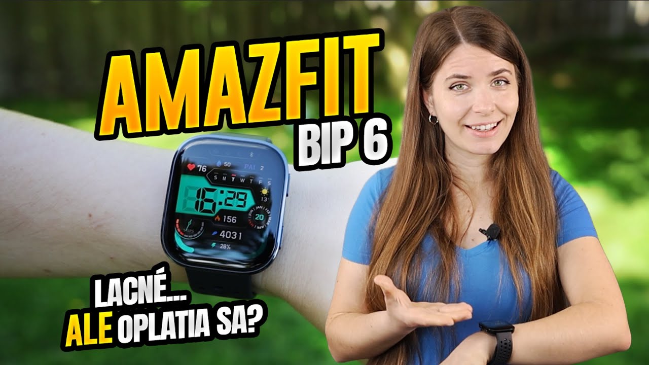Amazfit Bip 6: Smart hodinky za 80 €, ktoré zvládnu viac než drahšie modely?