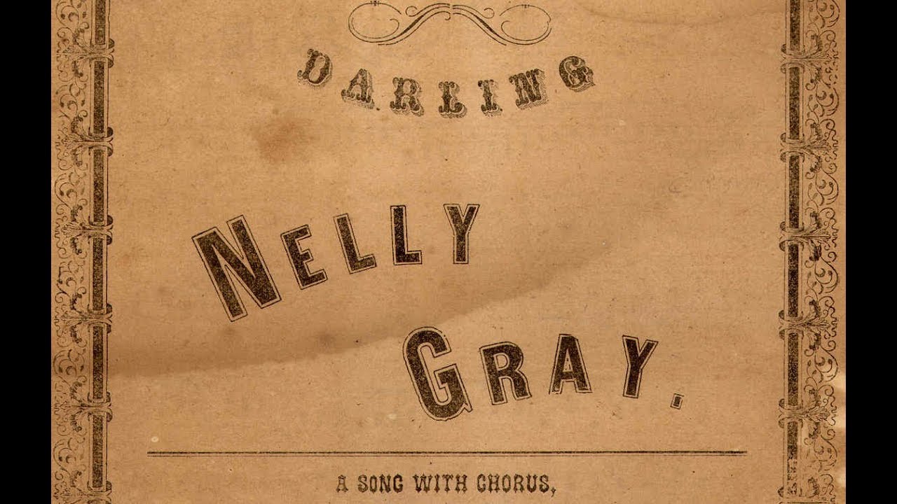 "Darling Nelly Gray" - 1856 - Performed by Tom Roush