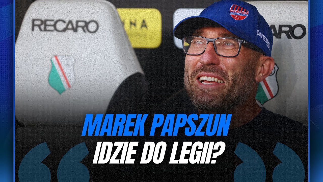 MAREK PAPSZUN O LEGII WARSZAWA: KOŃCZYMY NA RAZIE TEN TEMAT!