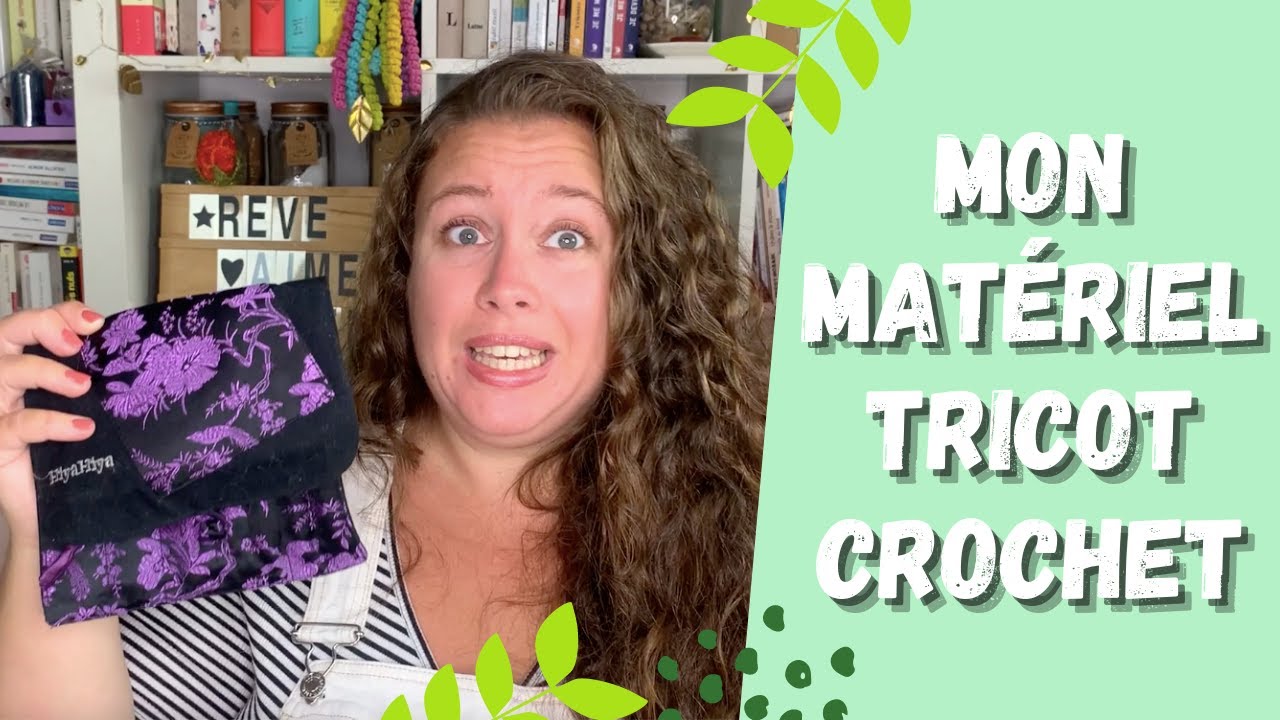 Mon matériel tricot et crochet -343-