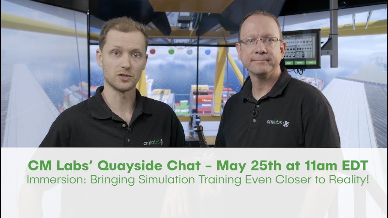 CM Labs' Quayside Chat | Immersion: Bringing Simulation Training Even Closer to Reality!
