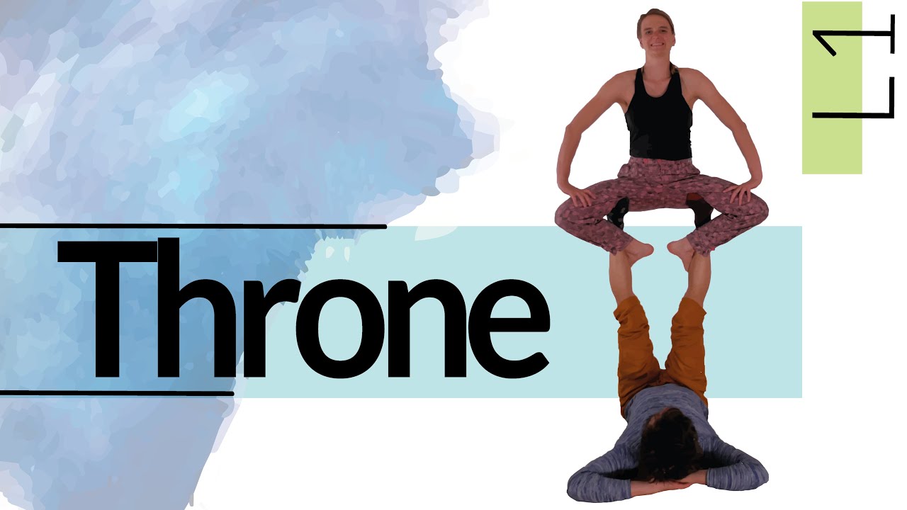 Tutorial: Throne - Who needs a chair if you have your acro partner?
