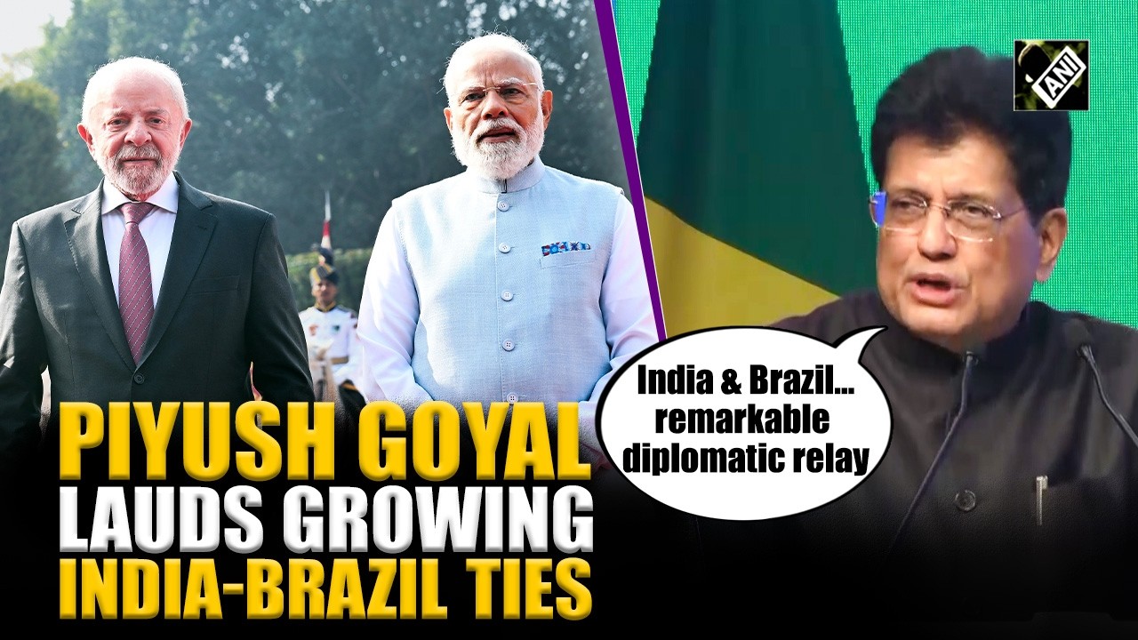 Union Minister Piyush Goyal honors enduring India-Brazil friendship at Brazil-India Economic Forum