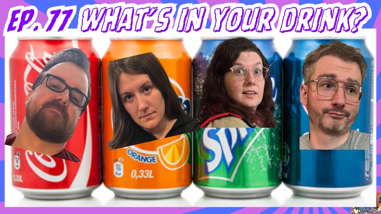 Episode 77: What's In Your Drink?