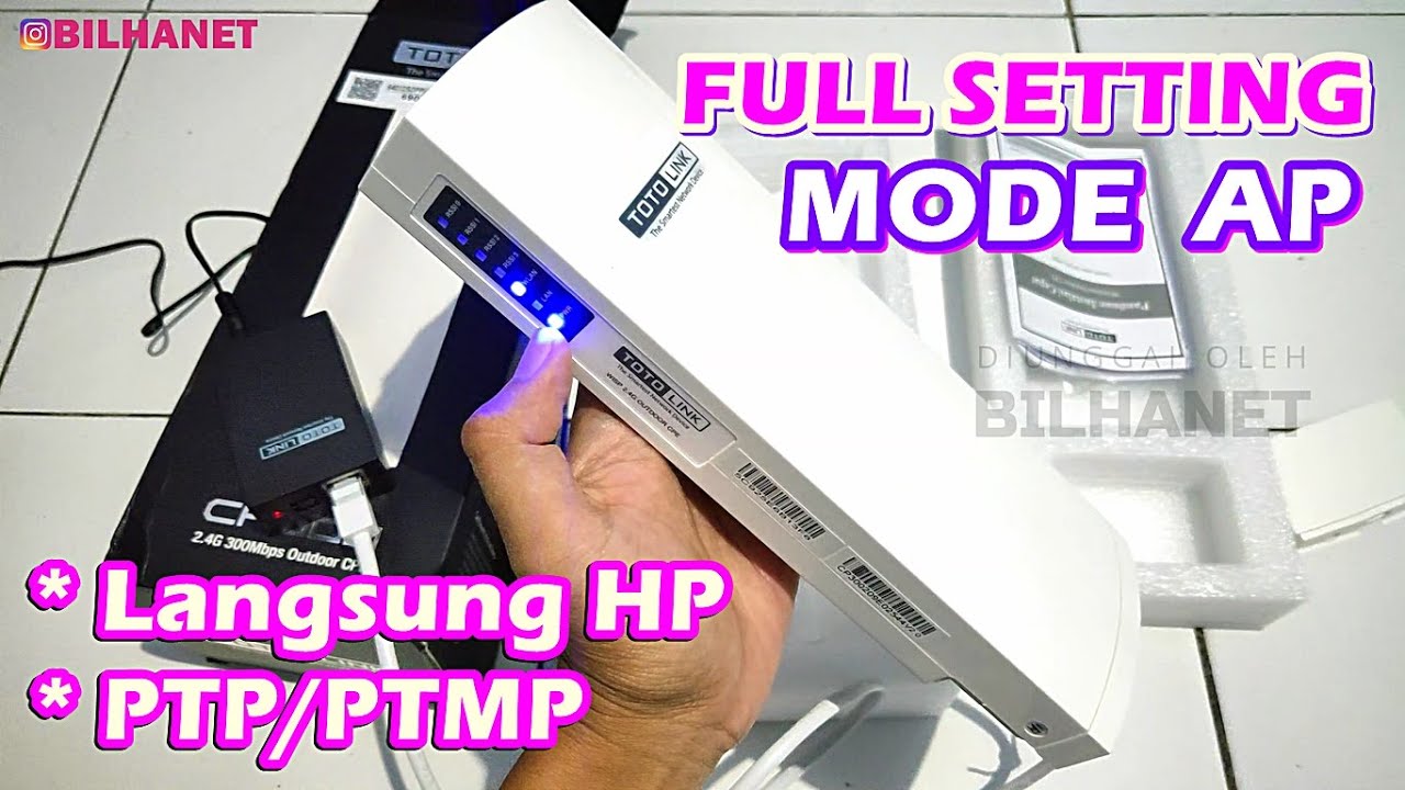 Cara Setting Totolink CP300 sebagai Access Point Hotspot Jarak Jauh Langsung HP atau PTP