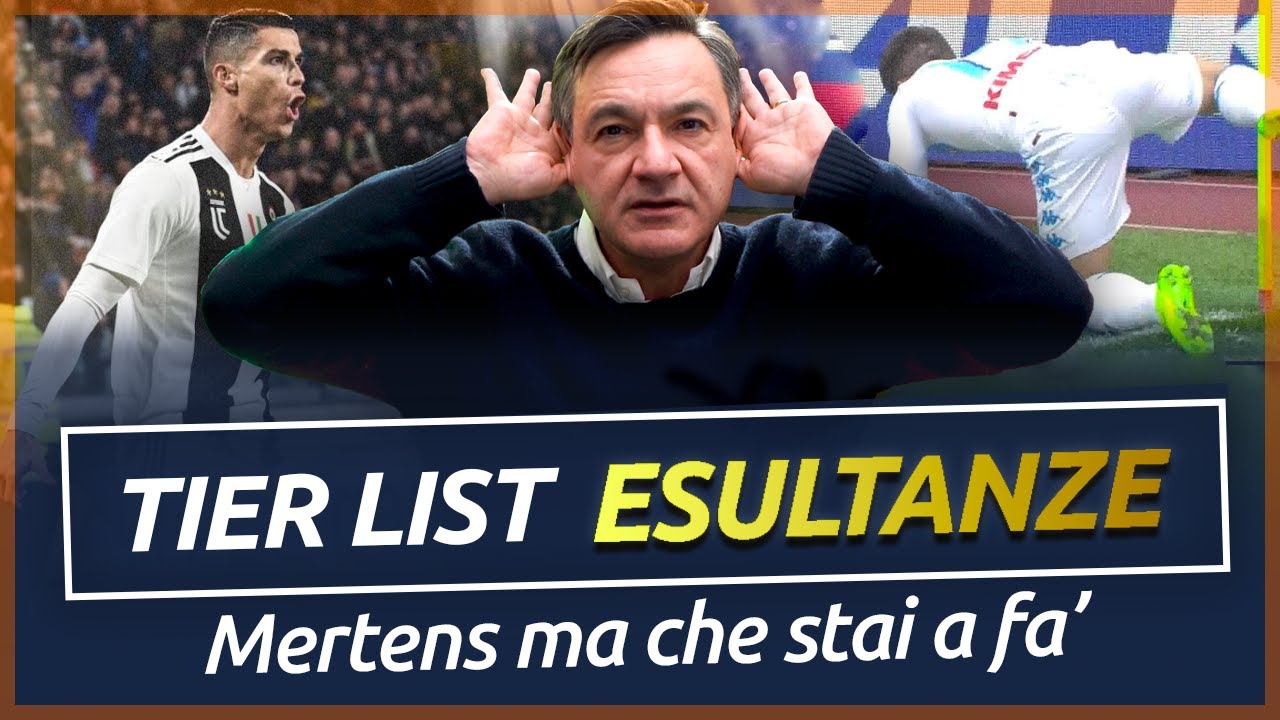 Mertens ma che stai a fa'? Sciacquatevi la bocca! -  TIER LIST esultanze | Fabio Caressa