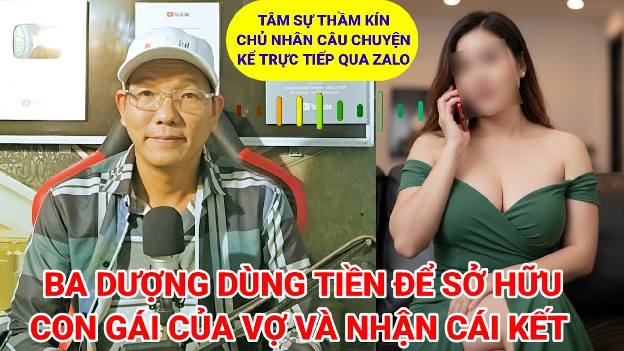 Tâm sự thầm kín | Ba dượng dùng tiền để sở hữu con gái của vợ và cái đúng hay