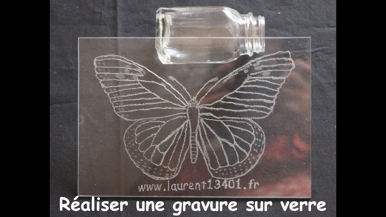 Réaliser une gravure sur verre