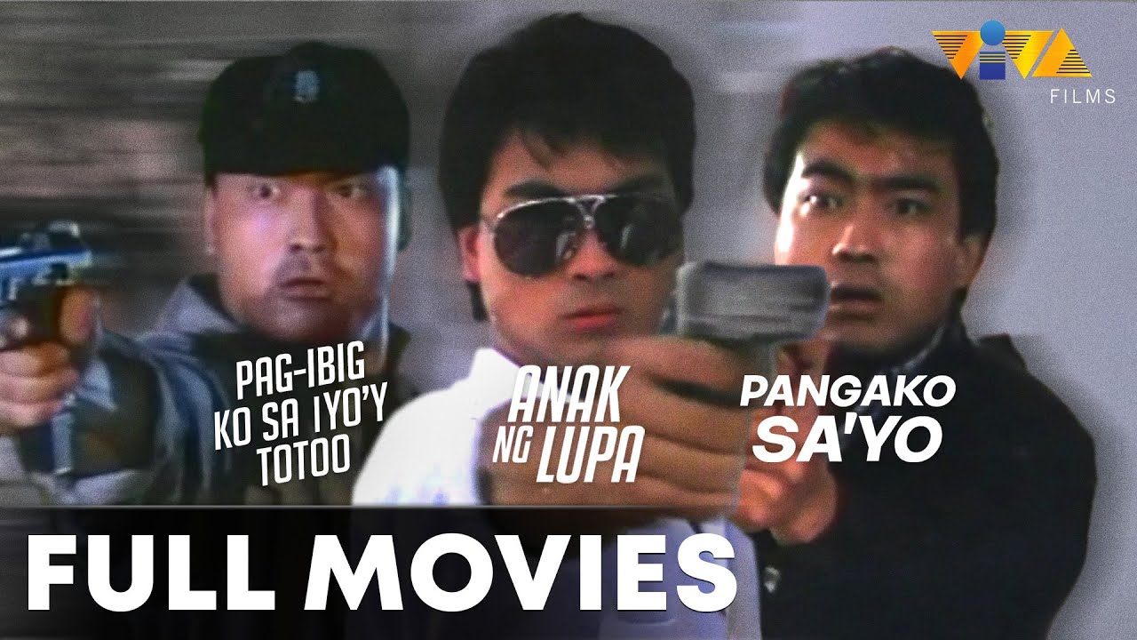 Pag-ibig Ko Sa Iyo'y Totoo, Anak Ng Lupa, & Pangako Sa'yo | VIVA MOVIE MARATHON
