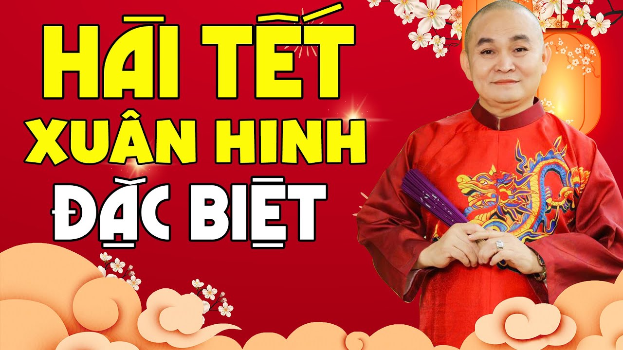 HÀI TẾT XUÂN HINH ĐẶC BIỆT GẶP NHAU CUỐI NĂM - Quang Thắng, Thanh Thanh Hiền, Hồng Vân, Trung Ruồi