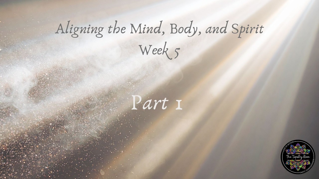 Mind, Body, Spirit Week 5 - Ether Element Video 1 — Sing your soul’s love song 💓