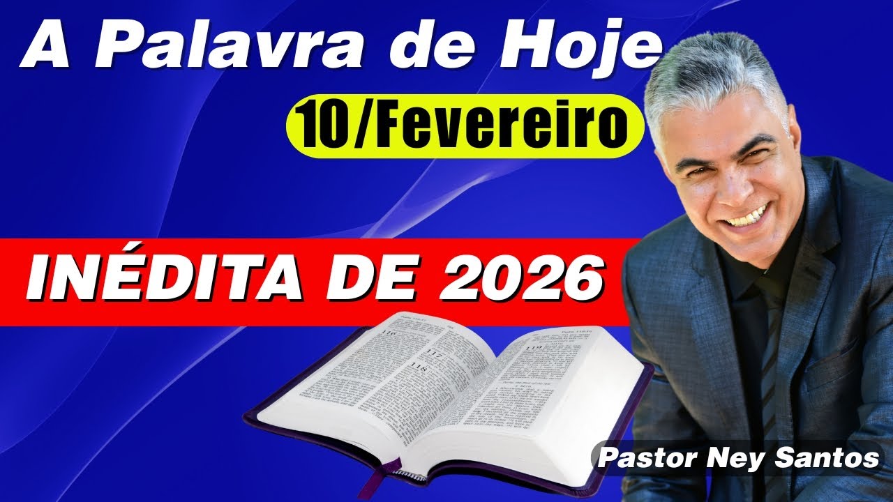 Palavra de Hoje 10 de Fevereiro de 2026 | Oração da Manhã