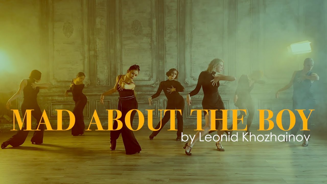 MAD ABOUT THE BOY by Леонид Хожайнов / Leonid Khozhainov