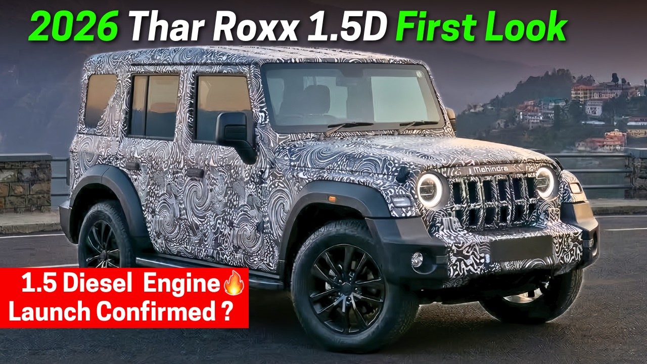 Mahindra Thar Roxx 2026 Spotted - New Variant, 1.5 Diesel Engine and Launch Confirmed