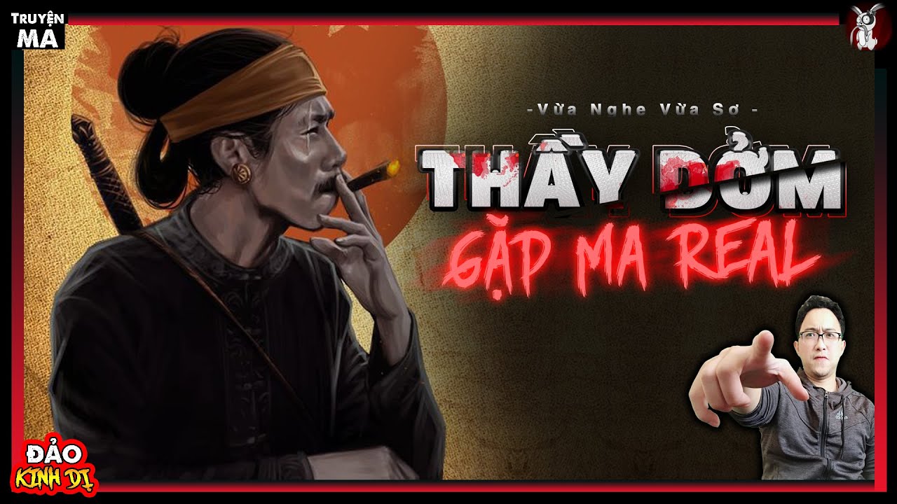 THẦY DỞM GẶP MA REAL!! | Truyện Ma Dân Gian Làng Quê... Mà Nó Lạ Lắm  | Vừa Nghe Vừa Sợ