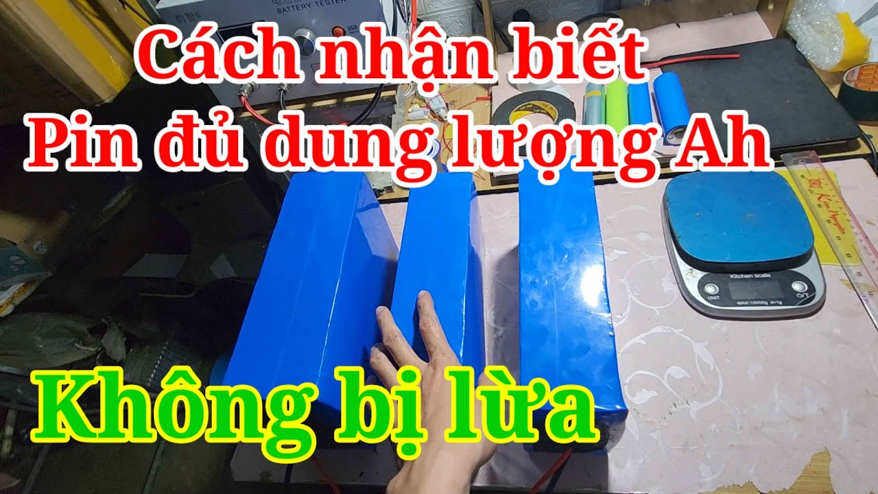Pin xe điện cách nhận biết khối pin đủ dung lượng Ah và các loại cell pin xe điện