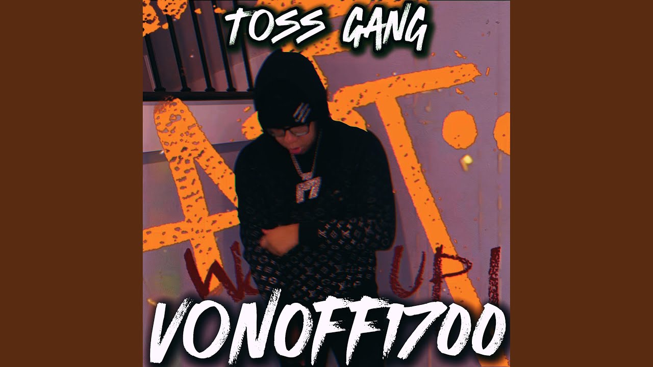 VonOff1700 Toss Gang Type Beat