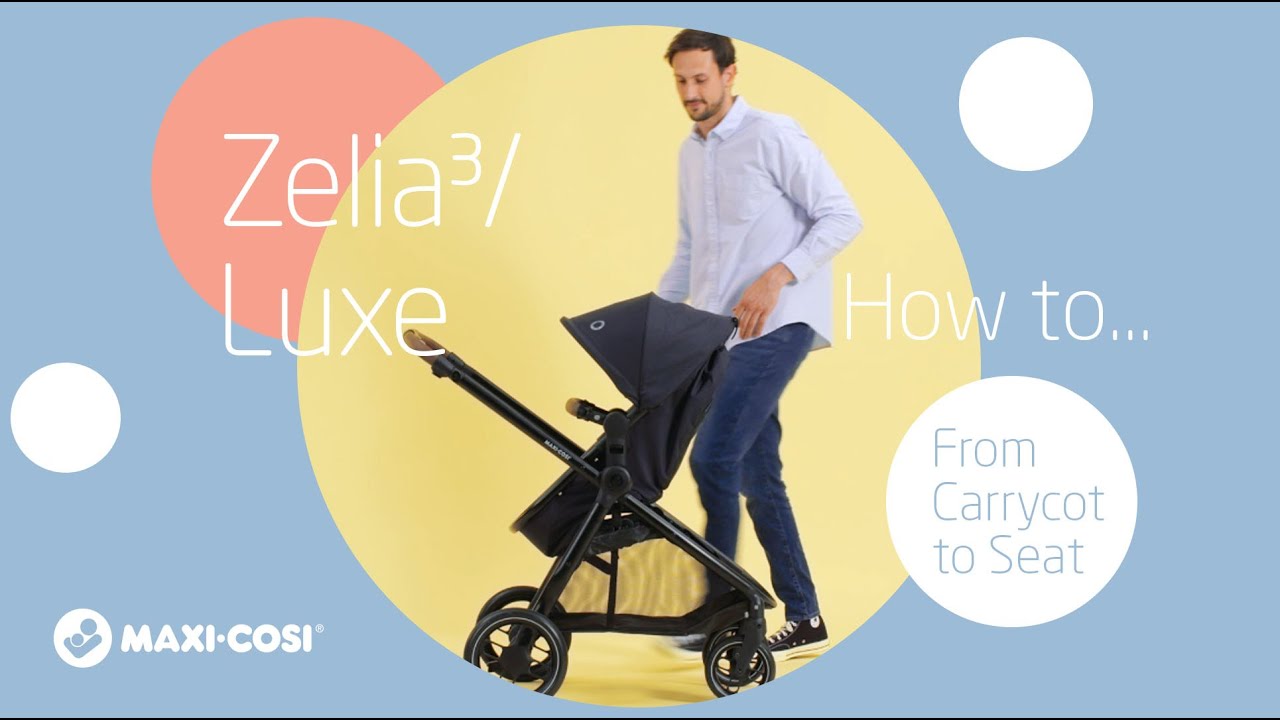 How to convert the Maxi-Cosi Zelia&sup3;/Luxe carrycot into a seat