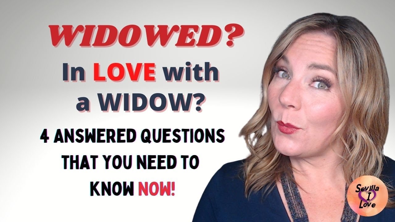 WIDOWED? In LOVE with a WIDOW? DREAMING of LATE SPOUSE? Date CAN'T MOVE ON?