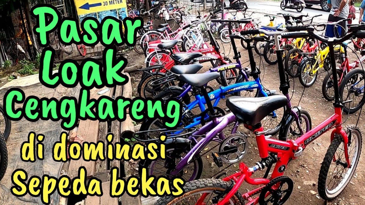 Beda pasar loak jatinegara pasar loak cengkareng ini di dominasi sepeda bekas